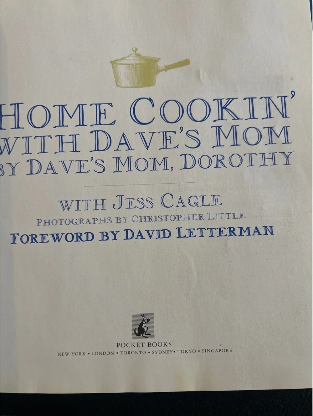 Home Cookin' with Dave's Mom by Dorothy with Jess Cagle - Hardcover Cookbook
